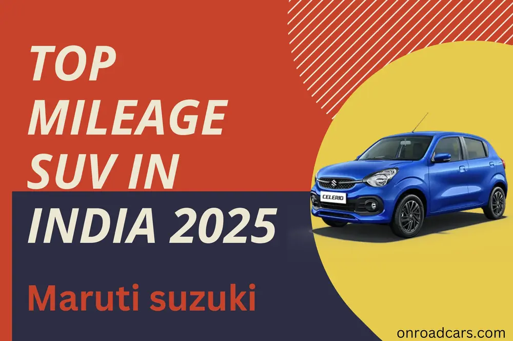 Maximum Mileage car In India, best Mileage car, top mileage suv in india